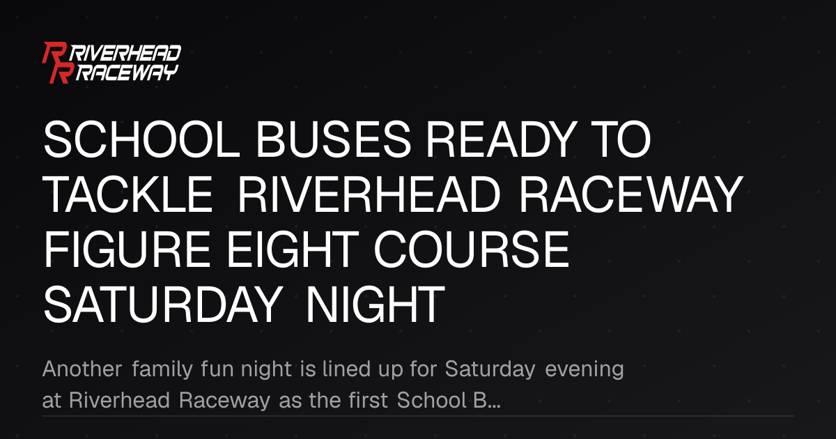 Riverhead Raceway