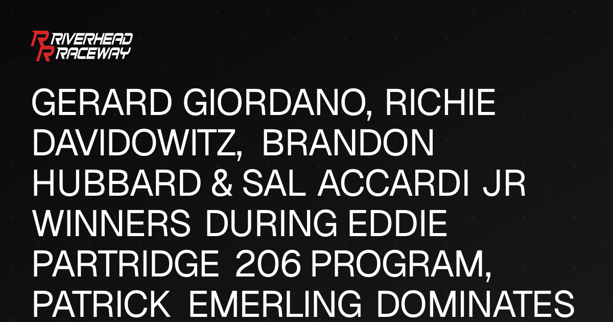 Giordano, Davidowitz, Hubbard, Accardi Jr. Win Major Races